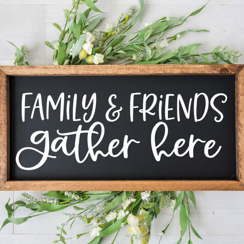 Family and Friends Gather Here SVG SVG Cut File